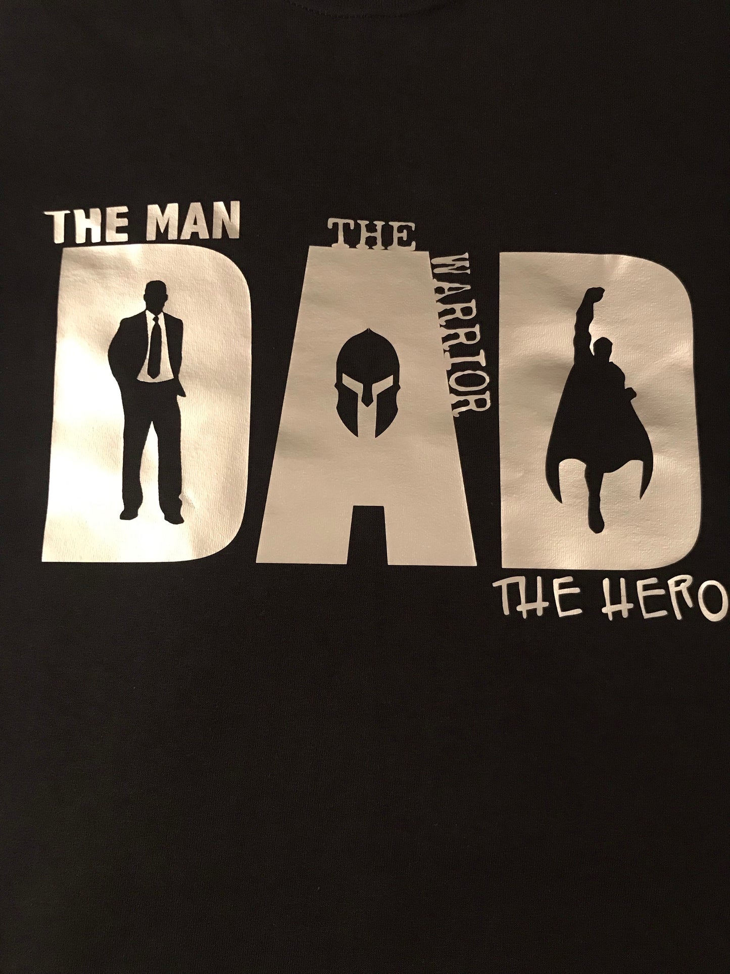 D A D: The Man, The Warrior, The Hero