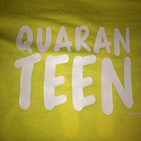 Quaran-Teen