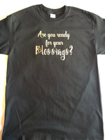 Are you ready for your blessing?