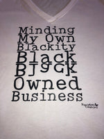 Minding my Blackity Black kcalB Owned Business